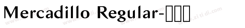 Mercadillo Regular字体转换 Mercadillo Regular字体转换